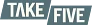 Take Five