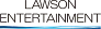 Lawson Entertainment
