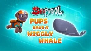 Sea Patrol: Pups Save a Wiggly Whale still