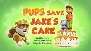 Pups Save Jake's Cake still