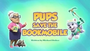 Pups Save the Bookmobile still