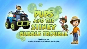 Pups and the Stinky Bubble Trouble still