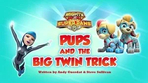 Mighty Pups, Super Paws: Pups Save a Giant Chicken still