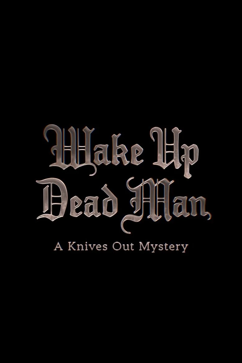 Wake Up Dead Man: A Knives Out Mystery poster