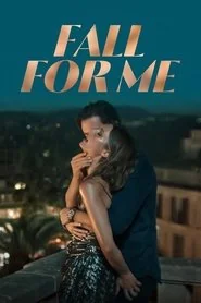 Fall for Me poster