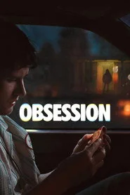 Obsession 2026 Streaming VOD Release Date obsession-2026-streaming-vod-release-date