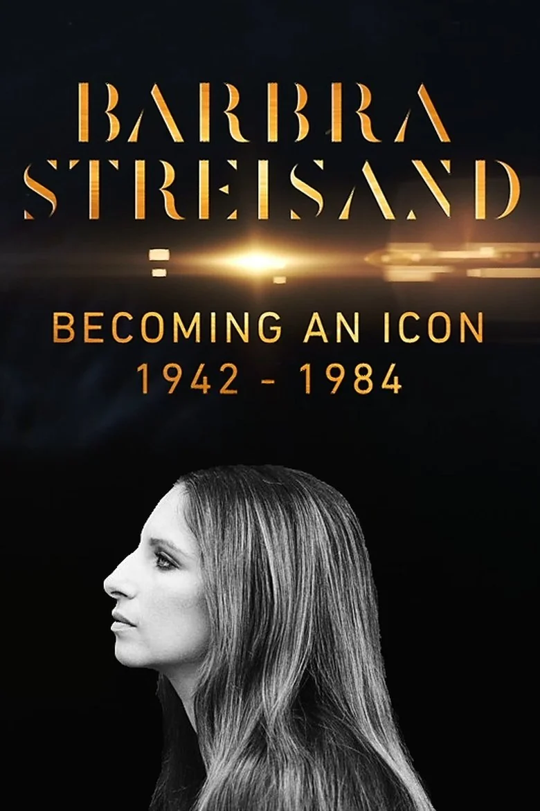 Barbra Streisand: Becoming an Icon 1942–1984 (2017) Streaming & VOD ...
