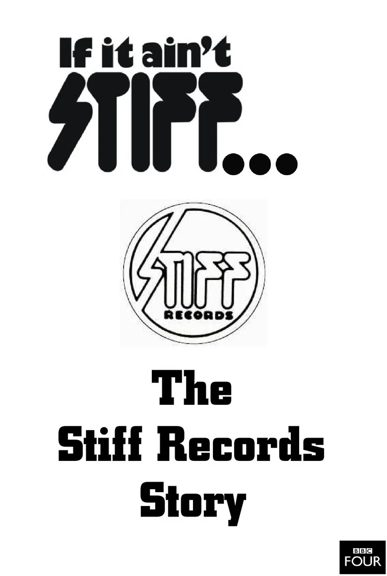 If It Ain't Stiff: The Stiff Records Story (2007) Streaming & VOD ...