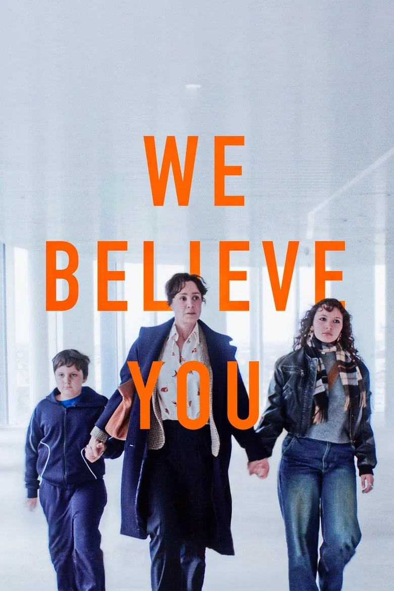 We Believe You (2025) - Full Cast & Crew List | Bingebase
