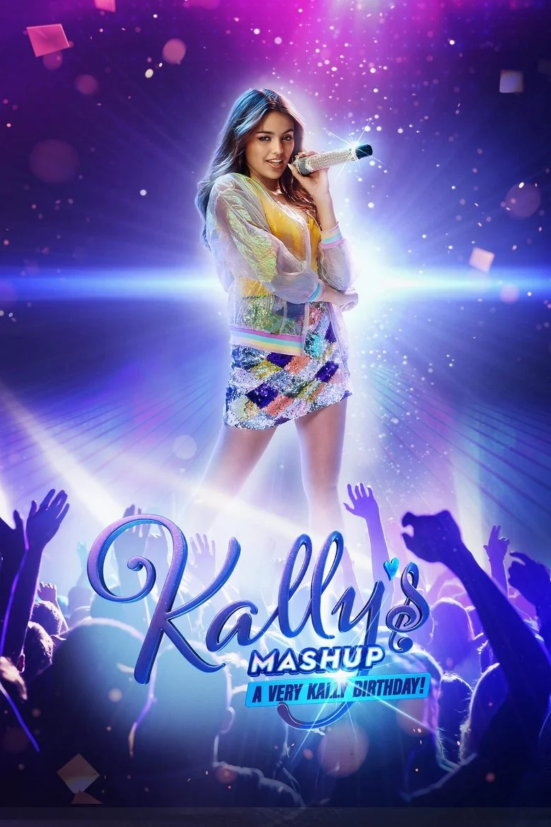 Kally’s Mashup A Very Kally's Birthday (2021) Streaming & VOD
