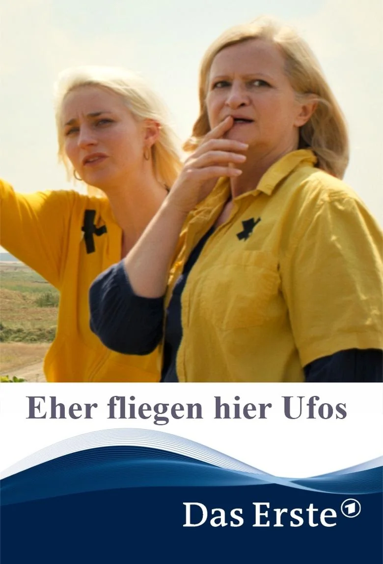 Eher Fliegen Hier Ufos Darsteller
