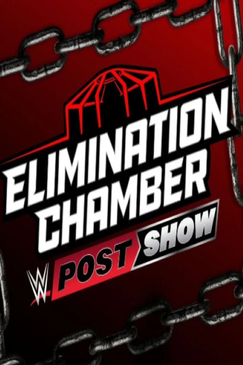 WWE Elimination Chamber 2025 Post Show (2025) Streaming & VOD
