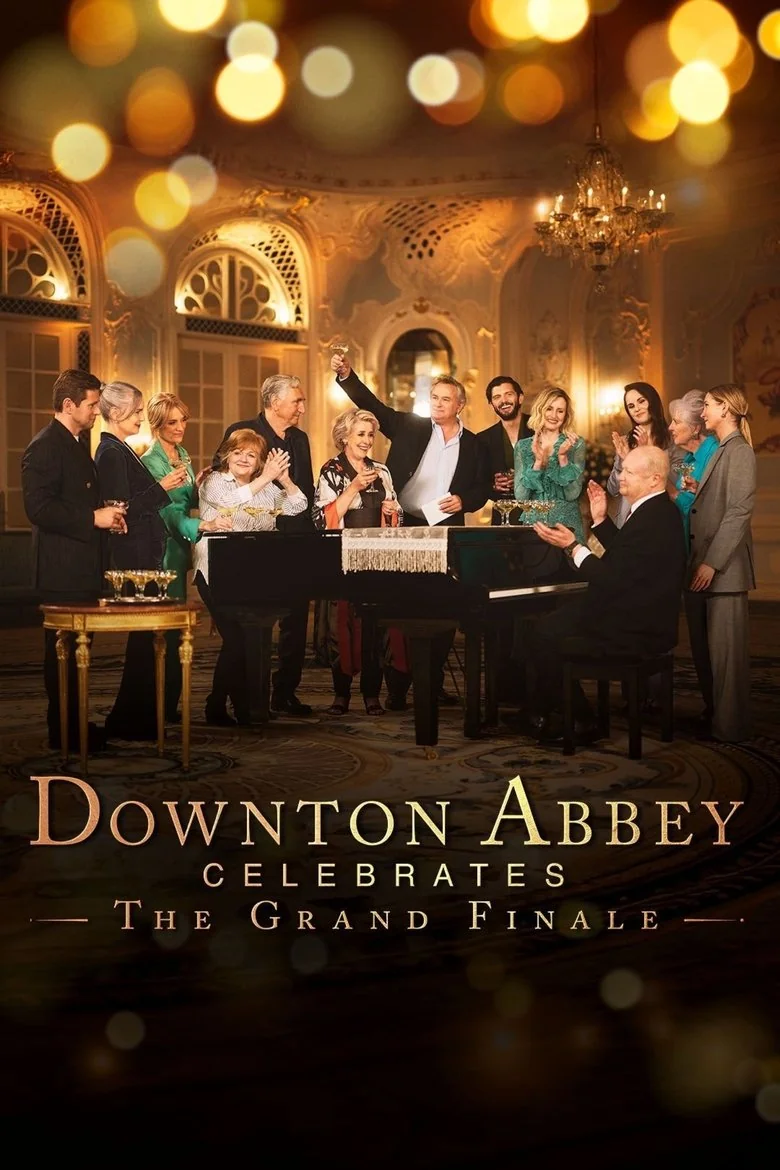 Downton Abbey Celebrates the Grand Finale (2025) Streaming & VOD