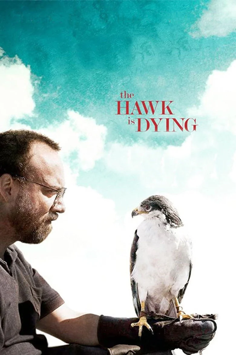 The Hawk Is Dying (2007) - Full Cast & Crew List | Bingebase