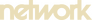 The Network
