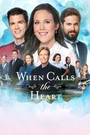 When Calls the Heart poster