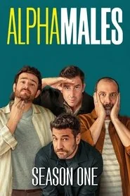 Alpha Males poster