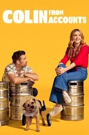 Colin from Accounts poster