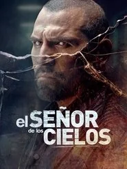 El Señor de los Cielos poster
