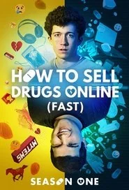 How to Sell Drugs Online (Fast) poster