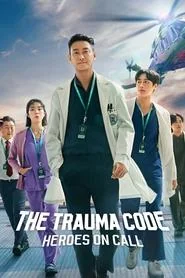 The Trauma Code: Heroes on Call poster