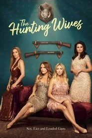 The Hunting Wives poster