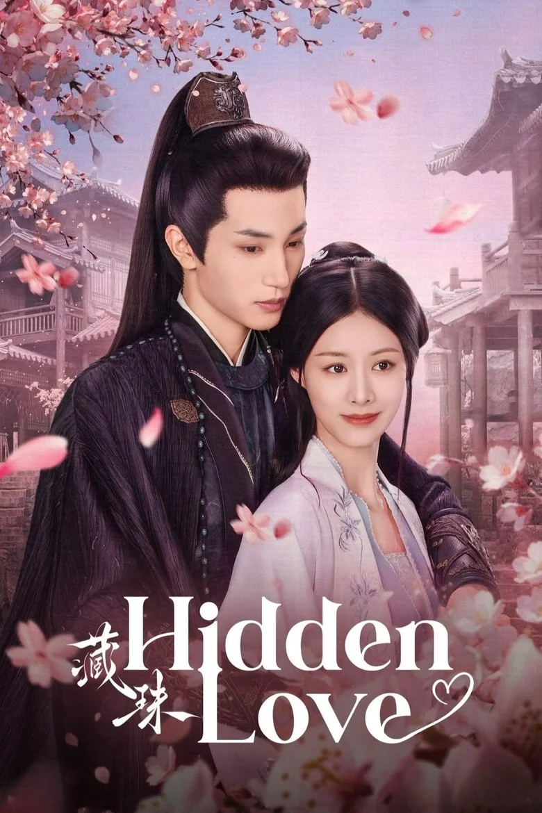 Hidden Love Season 1 (2025) | Release Date & Episode Guide
