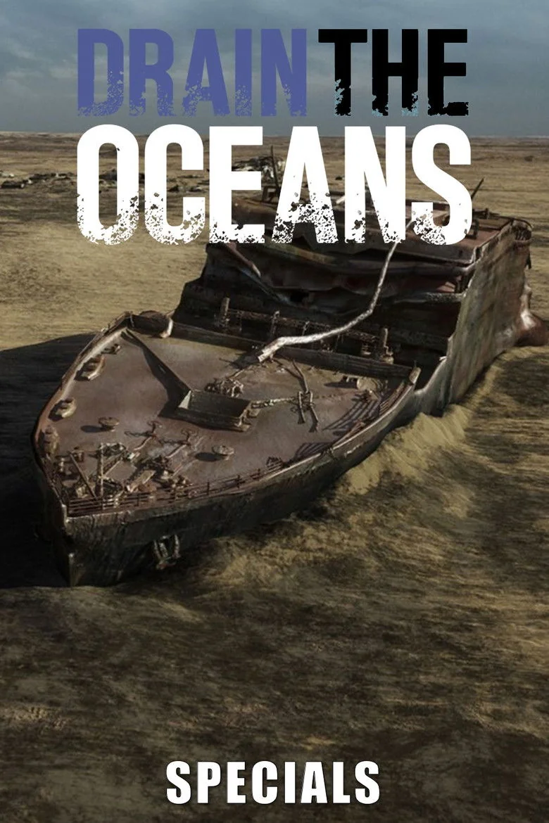 Drain the Oceans Season 0 (2018) | Release Date & Episode Guide