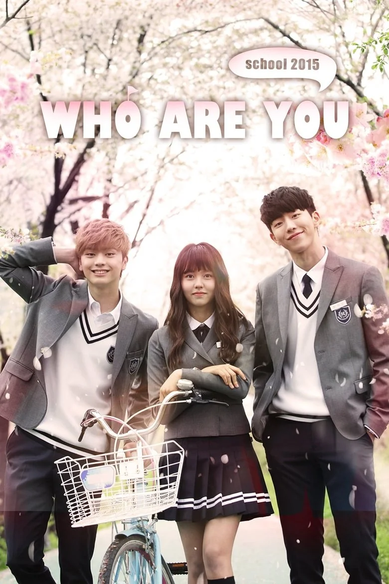 Who Are You: School 2015 - Season 1 (2015) - Full Cast &amp; Crew List ...