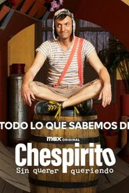 Chespirito: Not Really on Purpose