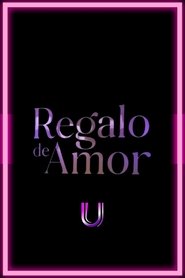 Regalo De Amor