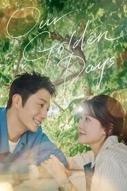 Our Golden Days poster